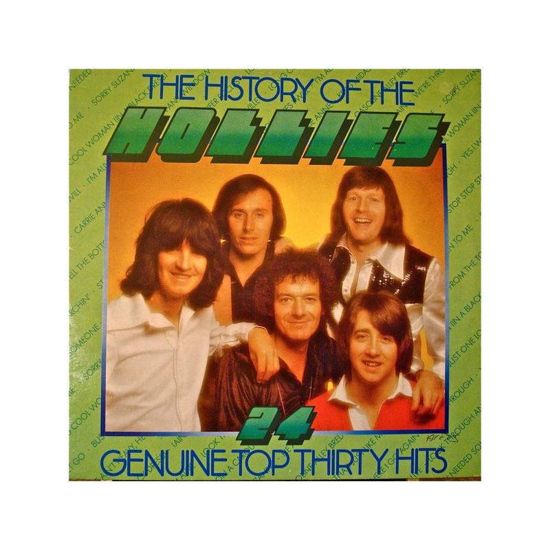 The Hollies – The History Of The Hollies - 24 Genuine Top Thirty Hits 2LP The Hollies – The History Of The Hollies - 24 Genuine Top Thirty Hits 2LP