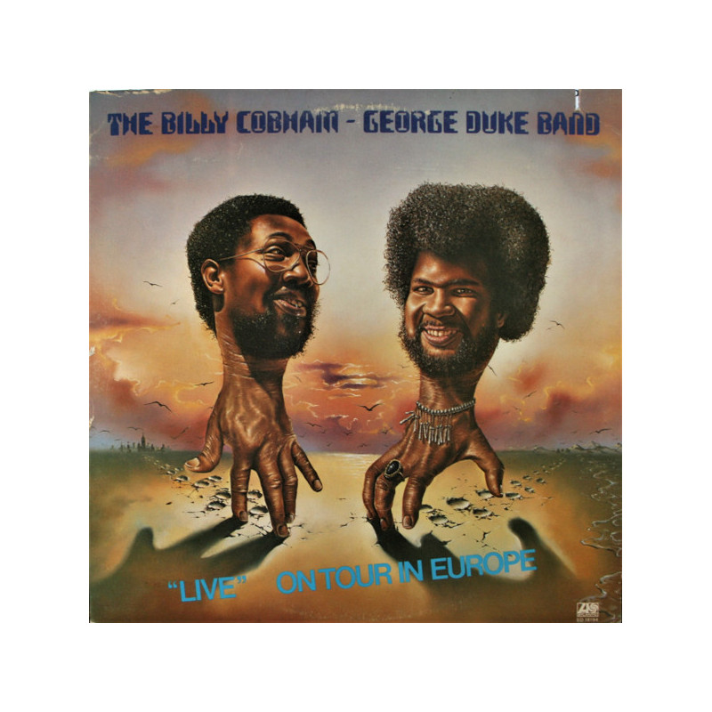 The Billy Cobham / George Duke Band – "Live" On Tour In Europe The Billy Cobham / George Duke Band – "Live" On Tour In Europe