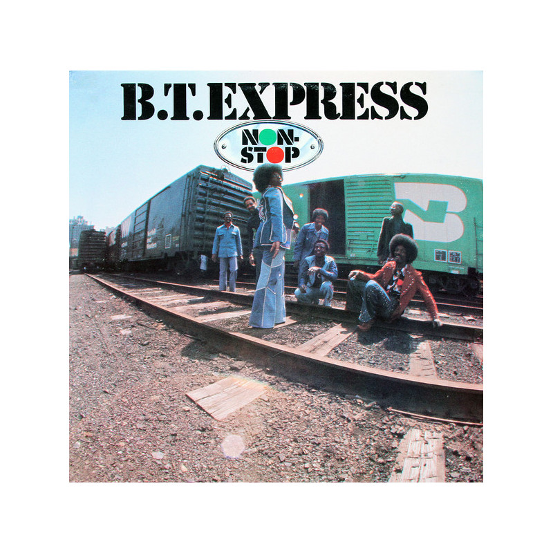 B.T. Express – Non-Stop B.T. Express – Non-Stop