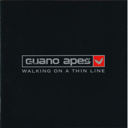 Guano Apes – Walking On A Thin Line