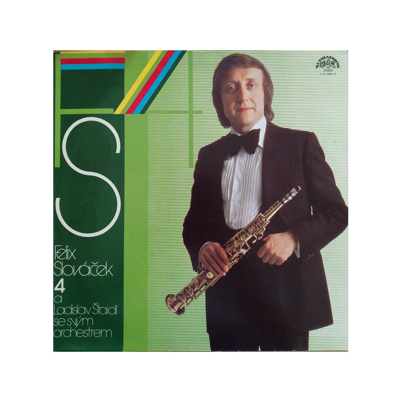 Felix Slováček A Ladislav Štaidl Se Svým Orchestrem – 4 Felix Slováček A Ladislav Štaidl Se Svým Orchestrem – 4
