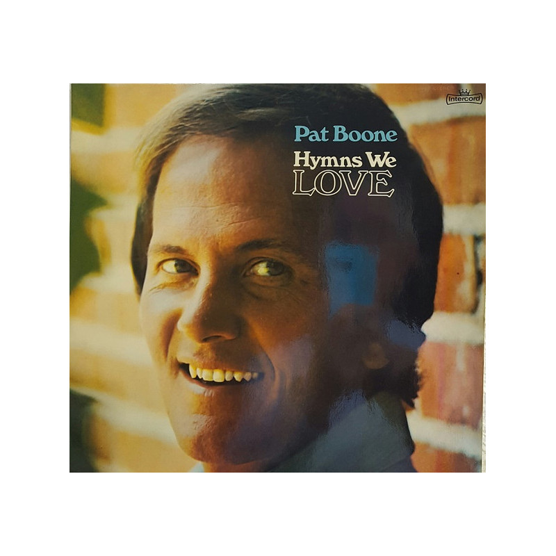 Pat Boone – Hymns We Love Pat Boone – Hymns We Love
