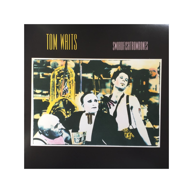 Tom Waits – Swordfishtrombones