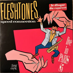 Fleshtones – Speed Connection Live In Paris 85
