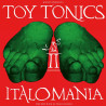 Kapote Presents Toy Tonics – Italomania II (The New Wave Of Italian Disco)  2LP