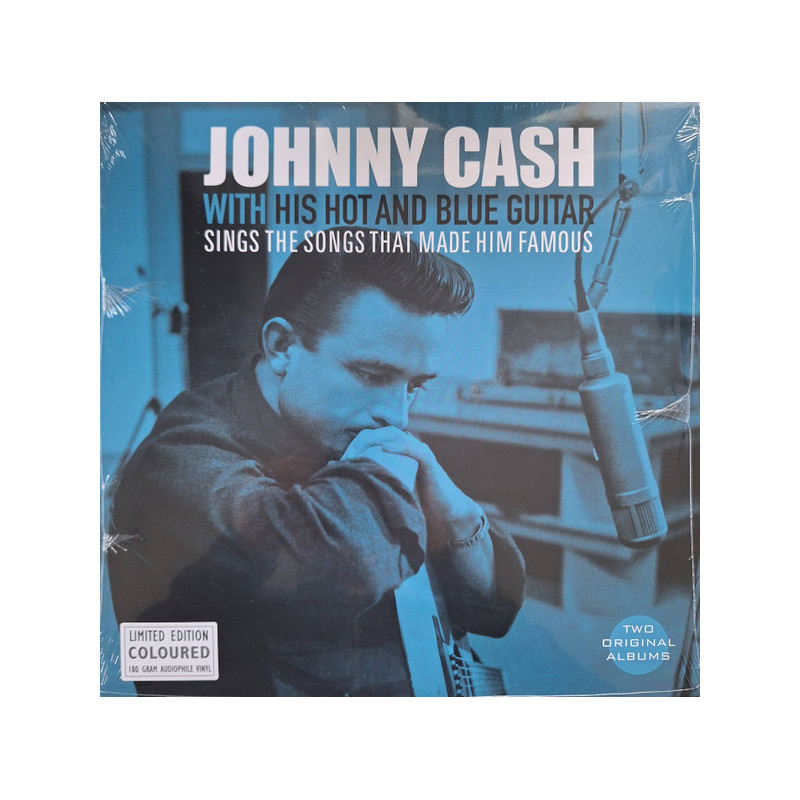 Johnny Cash – With His Hot And Blue Guitar / Sings The Songs That Made Him Famous - Coloured Johnny Cash – With His Hot And Blue Guitar / Sings The Songs That Made Him Famous - Coloured