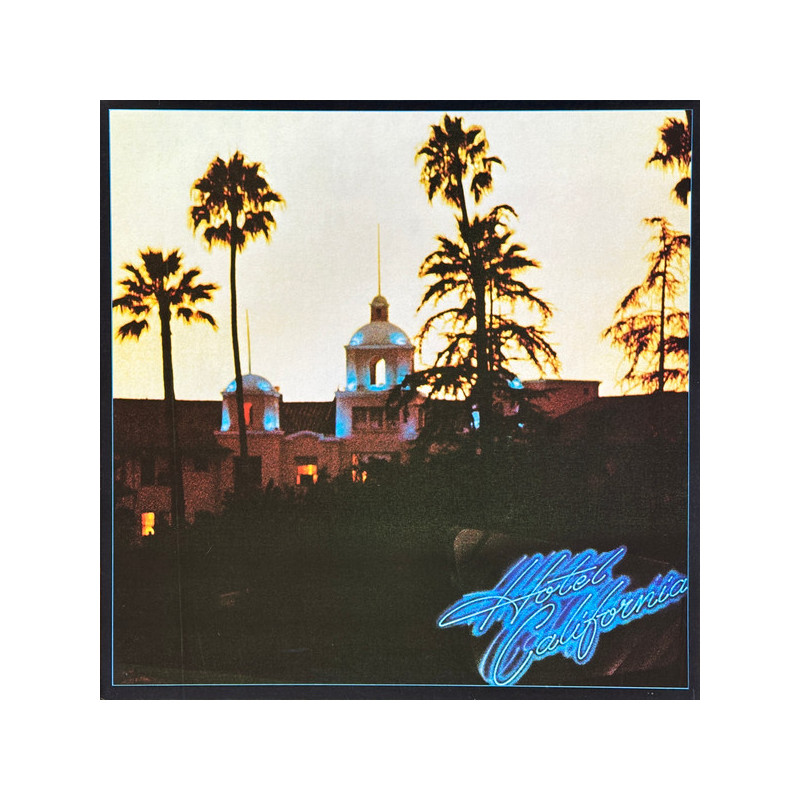 Eagles – Hotel California Eagles – Hotel California