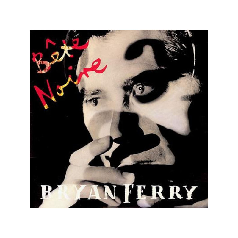 Bryan Ferry ‎– Bête Noire