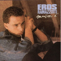 Eros Ramazzotti ‎– Musica È
