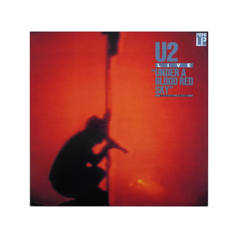 U2 – Live "Under A Blood Red Sky" U2 – Live "Under A Blood Red Sky"