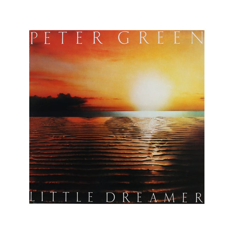 Peter Green – Little Dreamer Peter Green – Little Dreamer