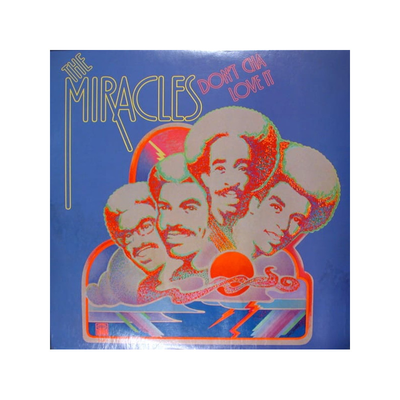 The Miracles ‎– Don't Cha Love It