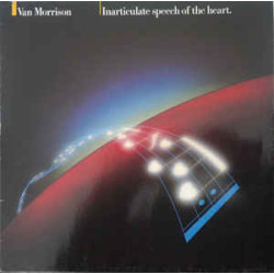 Van Morrison ‎– Inarticulate Speech Of The Heart
