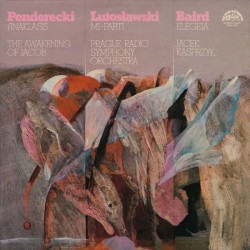 Penderecki, Lutosławski, Baird ‎– Anaklasis / Mi-Parti / Elegeia / The Awakening Of Jacob