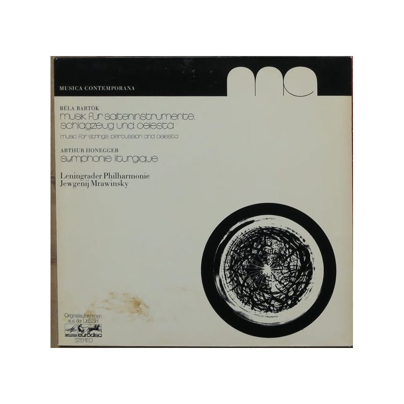 Béla Bartók, Arthur Honegger – Musik Für Seiteninstrumente, Schlagzeug Und Celesta / Symphonie Liturgique Béla Bartók, Arthur Honegger – Musik Für Seiteninstrumente, Schlagzeug Und Celesta / Symphonie Liturgique