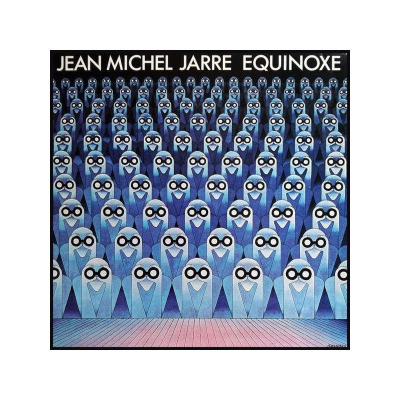 Jean Michel Jarre – Equinoxe Jean Michel Jarre – Equinoxe
