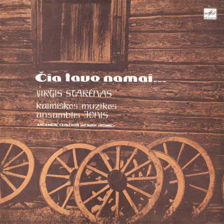 Virgis Stakėnas Ir Kaimiškos Muzikos Ansamblis Jonis ‎– Čia Tavo Namai