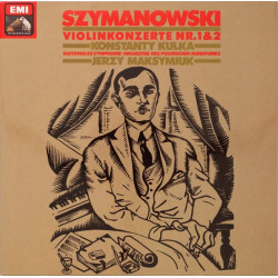 Szymanowski, Konstanty Kulka, Jerzy Maksymiuk ‎– Violinkonzerte Nr.1&2