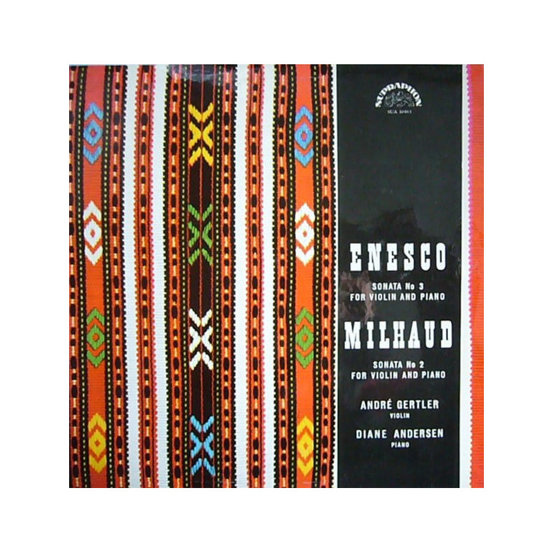 Enesco, Milhaud, André Gertler, Diane Andersen ‎– Sonata No 3 For Violin And Piano / Sonata No 2 For Violin And Piano