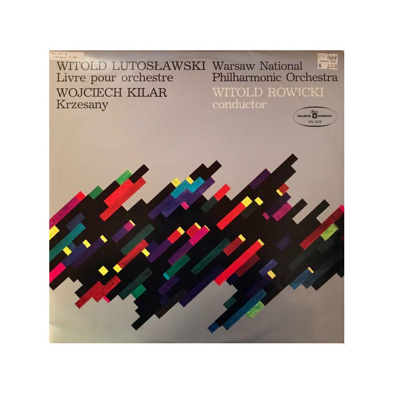Witold Lutosławski/ Wojciech Kilar – Warsaw National Philharmonic Orchestra, Witold Rowicki ‎– Livre Pour Orchestra / Krzesany