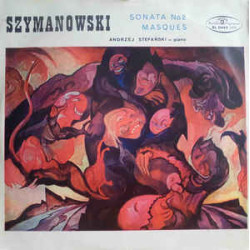 Karol Szymanowski ‎– Maski / Sonata Op.21