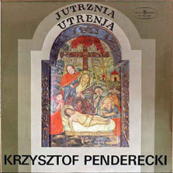Krzysztof Penderecki ‎– Jutrznia - Utrenja 2LP