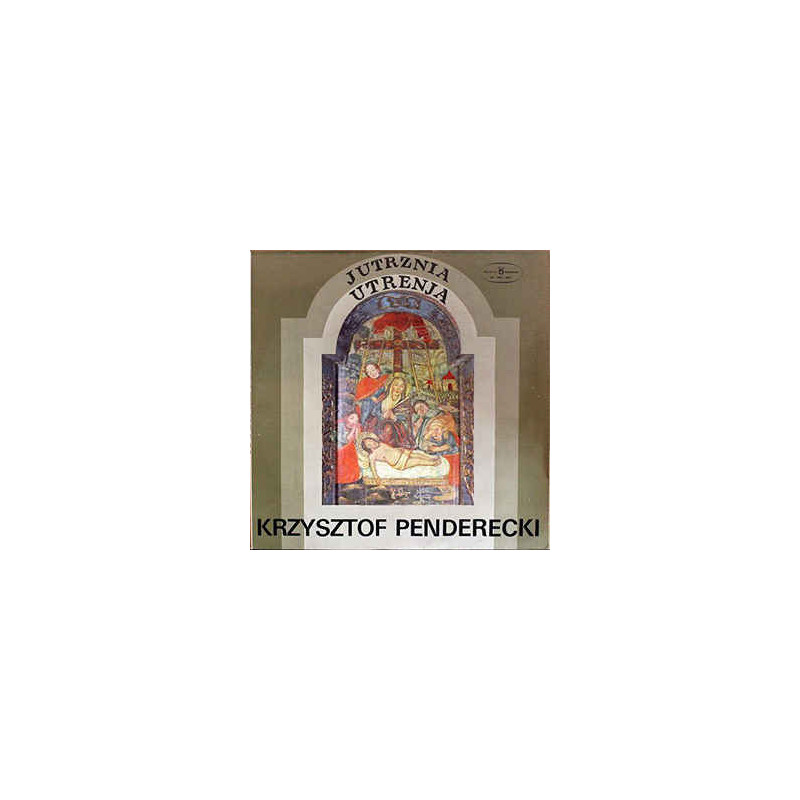 Krzysztof Penderecki ‎– Jutrznia - Utrenja 2LP