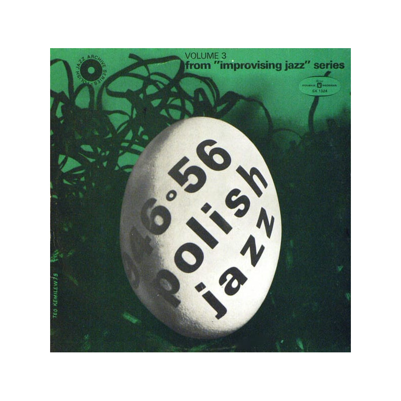 Various ‎– Polish Jazz 1946-1956 vol. 3 – From "Improvising Jazz" Series – Polish Jazz Archive Series