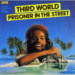 Third World ‎– Prisoner In The Street