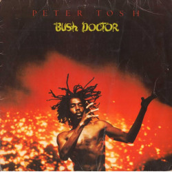 Peter Tosh ‎– Bush Doctor