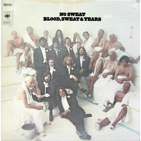 Blood, Sweat & Tears ‎– No Sweat