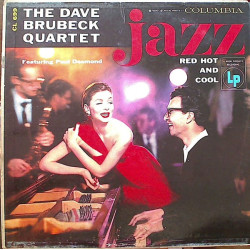 The Dave Brubeck Quartet ‎– Jazz: Red Hot And Cool