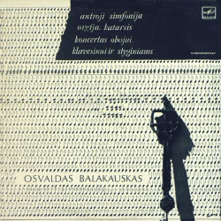 Osvaldas Balakauskas ‎– Antroji Simfonija. Orgija. Katarsis. Koncertas Obojui, Klavesinui Ir Styginiams