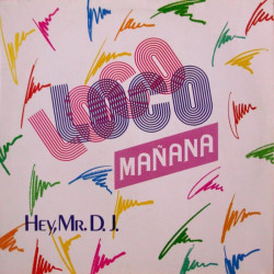 Loco Loco ‎– Mañana - 12 Single 45 RPM