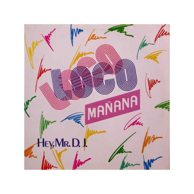 Loco Loco – Mañana - 12 Single 45 RPM Loco Loco – Mañana - 12 Single 45 RPM