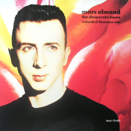 Marc Almond ‎– The Desperate Hours (Extended Flamenco Mix) - 12'' Maxi-Single 45