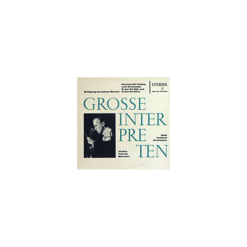 Mozart - Yehudi Menuhin ‎– Konzert Für Violine Und Orchester D-dur KV 218 Und D-dur KV 271a