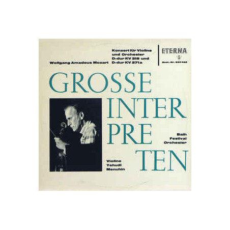 Mozart - Yehudi Menuhin ‎– Konzert Für Violine Und Orchester D-dur KV 218 Und D-dur KV 271a