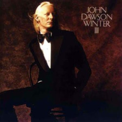 Johnny Winter ‎– John Dawson Winter III