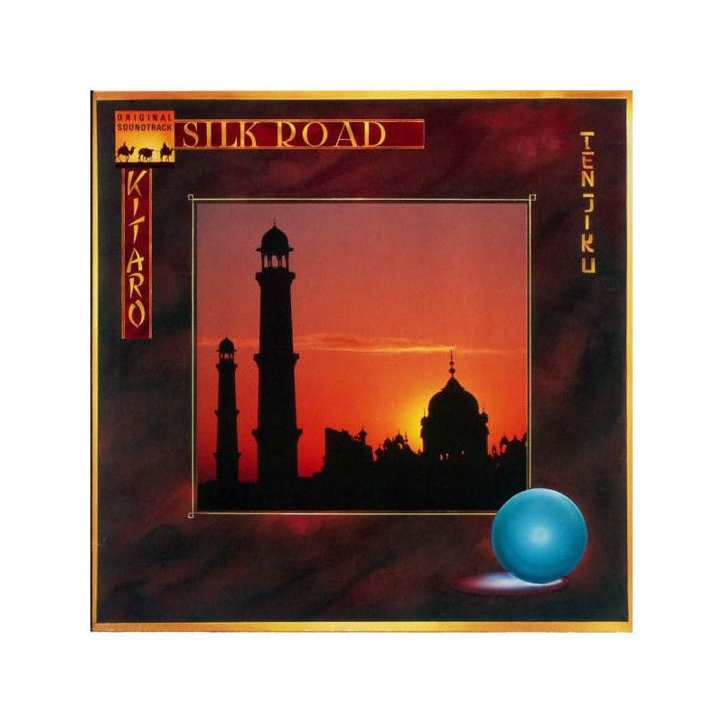 Kitaro ‎– Silk Road - Tenjiku