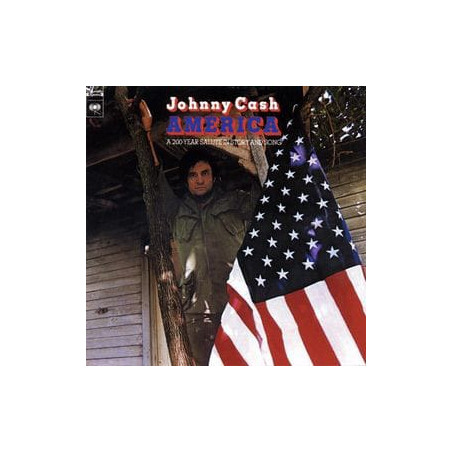 Johnny Cash ‎– America - A 200-Year Salute In Story And Song