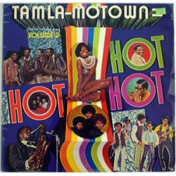 Various ‎– Tamla Motown Is Hot, Hot, Hot - Volume 2