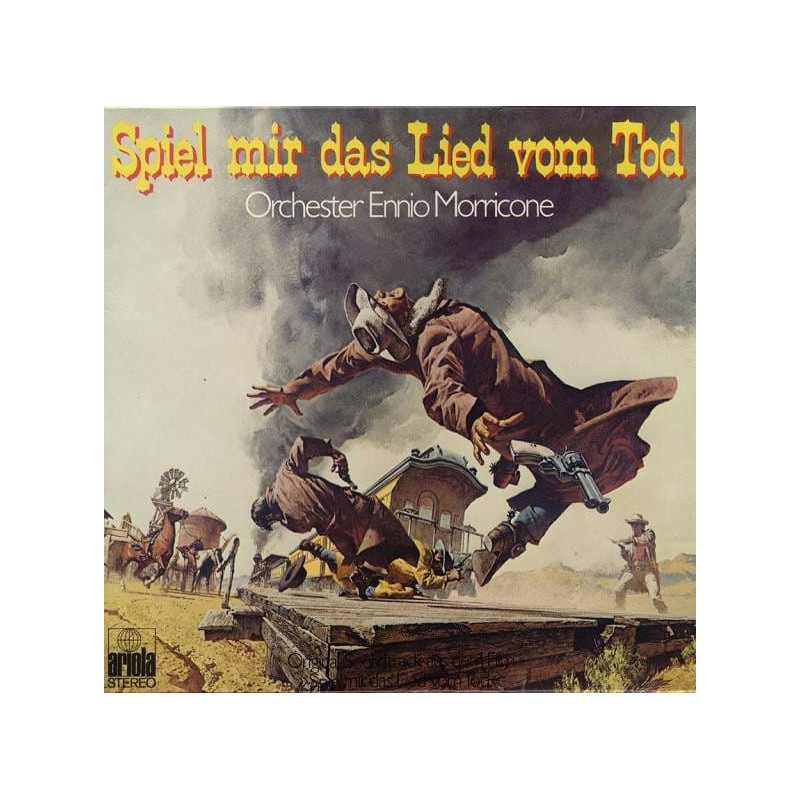 Orchester Ennio Morricone – Spiel Mir Das Lied Vom Tod Orchester Ennio Morricone – Spiel Mir Das Lied Vom Tod