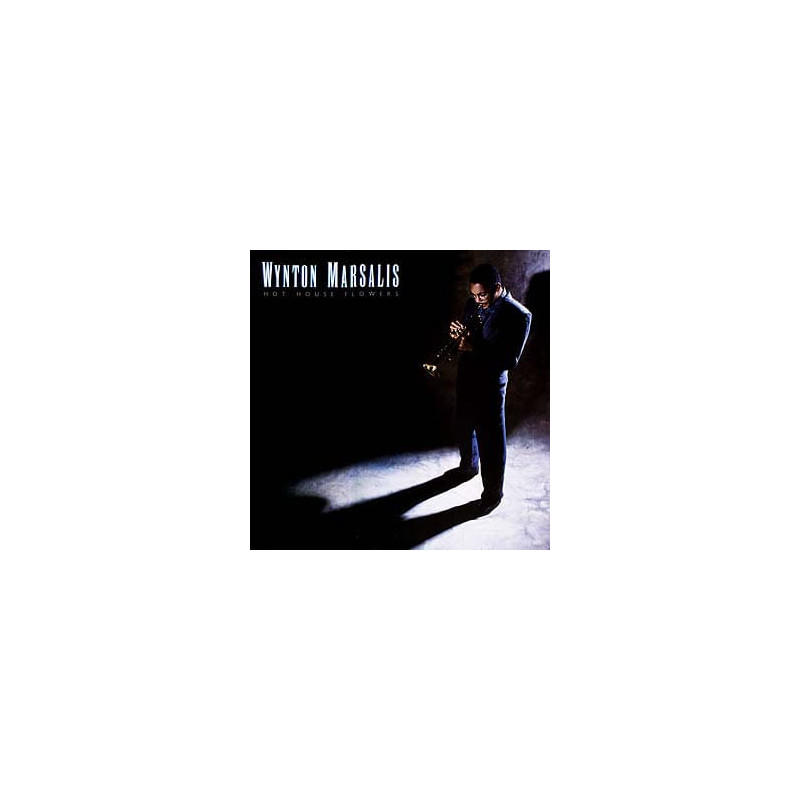 Wynton Marsalis ‎– Hot House Flowers