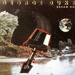 George Duke ‎– Dream On