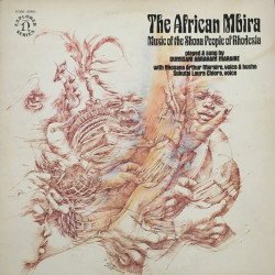 Dumisani Abraham Maraire ‎– The African Mbira - Music Of The Shona People Of Rhodesia