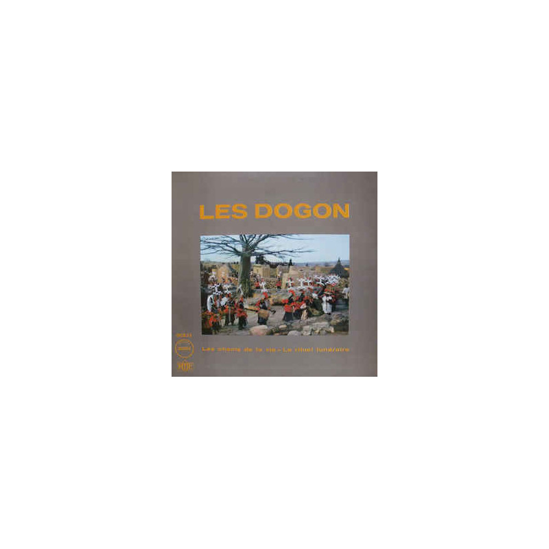 Les Dogon ‎– Les Dogon: Les Chants De La Vie - Le Rituel Funéraire