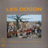 Les Dogon ‎– Les Dogon: Les Chants De La Vie - Le Rituel Funéraire