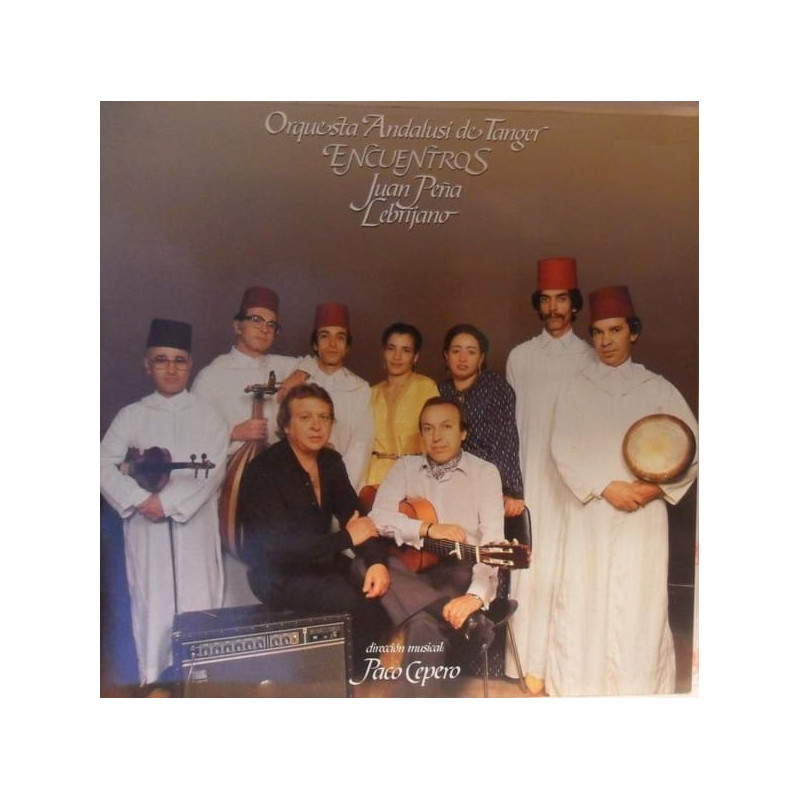 Juan Peña Lebrijano / Orquesta Andalusi De Tanger ‎– Encuentros