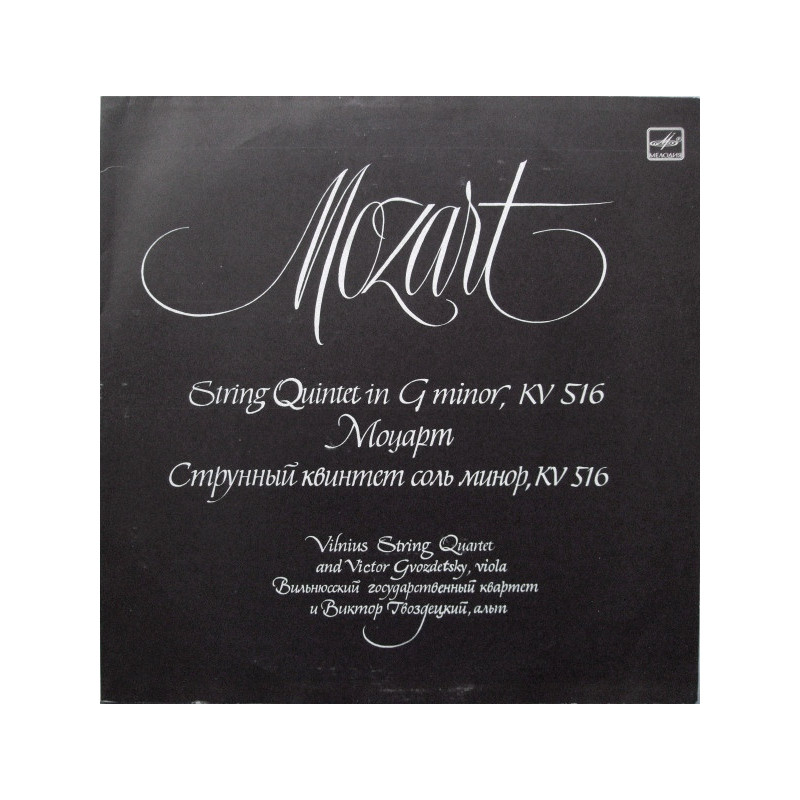 Mozart - Vilnius String Quartet And Victor Gvozdetsky ‎– String Quintet In G Minor, KV 516